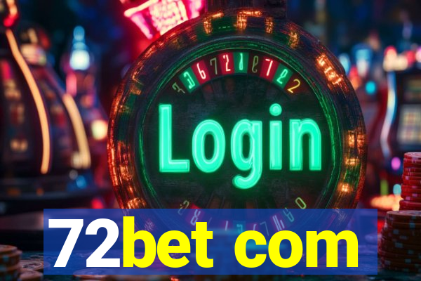 72bet com